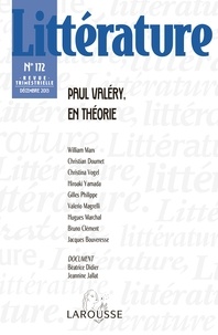 William Marx - Littérature N° 172, Décembre 2013 : Paul Valéry, en théorie.