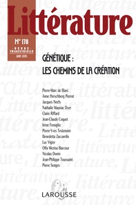 Pierre-Marc de Biasi et Anne Herschberg Pierrot - Littérature N° 178, Juin 2015 : Génétique : les chemins de la création.