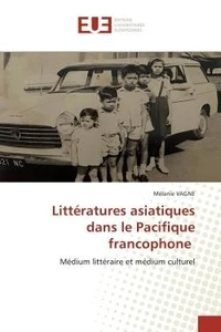 Littératures asiatiques dans le Pacifique francophone