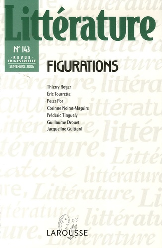 Thierry Roger et Eric Tourrette - Littératures N° 143, Septembre 20 : Figurations.