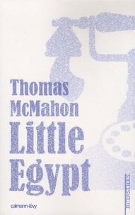 Thomas McMahon - Little Egypt.