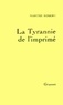 Marthe Robert - Livre de lectures  Tome 3 - La Tyrannie de l'imprimé.