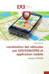 Localisation des véhicules par gps/gsm/gprs et application mobile