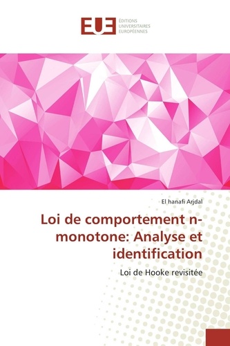 El Hanafi Arjdal - Loi de comportement n-monotone: analyse et identification.