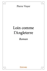 Loin comme l'Angleterre