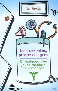  Dr. Borée - Loin des villes, proche des gens.