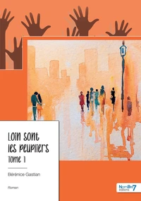 Loin sont les peupliers -  Tome 1