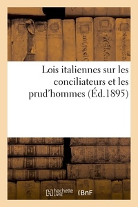 François Arnaud - Lois italiennes sur les conciliateurs et les prud'hommes.