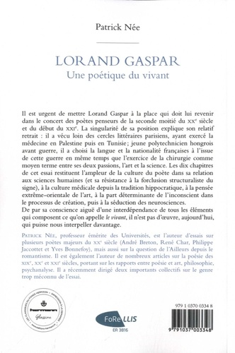 Lorand Gaspar, une poétique du vivant