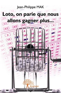 Loto, on parie que nous allons gagner plus...