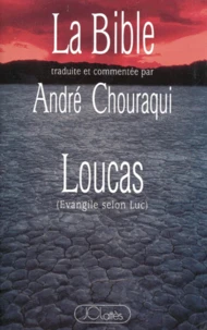 LOUCAS. Evangile selon Luc