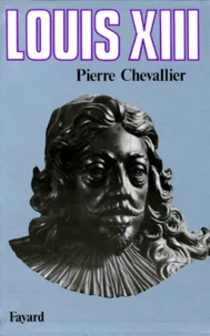 Louis XIII. Roi cornélien