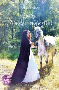 Louise, Princesse malgré elle !