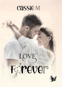 Cassie M - Love Forever.
