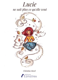 Lucie ne sait plus ce qu'elle veut !