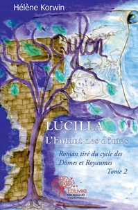 Lucilla, l'enfant des dômes