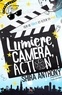Shira Anthony - Lumière, Caméra, Action !.