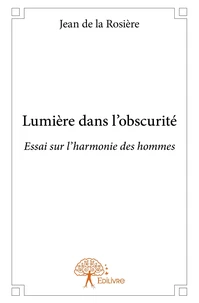 Lumière dans l'obscurité