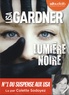 Lisa Gardner - Lumière noire. 2 CD audio MP3