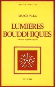 Marco Pallis - Lumières bouddhiques.