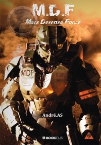  André.AS - M.D.F - Mars Défense Force.