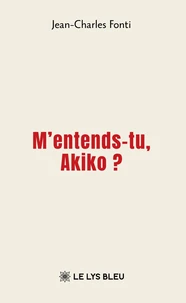 M'entends-tu, Akiko ?
