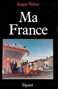 MA FRANCE . MYTHE, CULTURE ET POLITIQUE