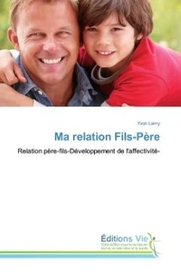 Ma relation Fils-Père