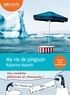 Katarina Mazetti - Ma vie de pingouin. 1 CD audio MP3