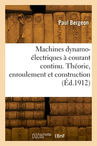 Machines dynamo-électriques à courant continu