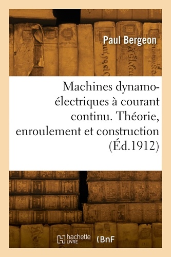 Machines dynamo-électriques à courant continu
