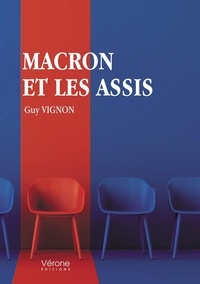 Guy Vignon - Macron et les assis.