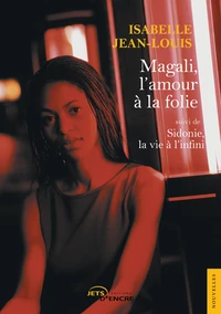 Magali, l'amour à la folie