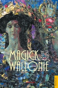 Frank Brecht - Magick Wallonie.