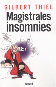Gilbert Thiel - Magistrales insomnies.