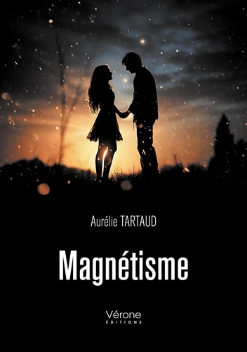 Aurélie Tartaud - Magnétisme.