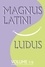 Magnus Latini Ludus Tome 1 Méthode pour apprendre le latin pas à pas
