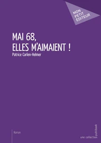 Mai 68, elles m'amaient !