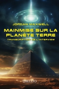 Jordan Maxwell - Mainmise sur la Planète Terre - Transcription de l'interview.