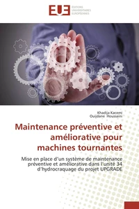 Maintenance préventive et améliorative pour machines tournantes