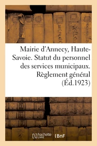 Mairie de la ville d'Annecy, Haute-Savoie. Statut du personnel des services municipaux