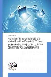 Maîtriser la technologie de virtualisation desktop