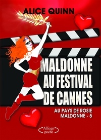 Alice Quinn - Maldonne au Festival de Cannes.