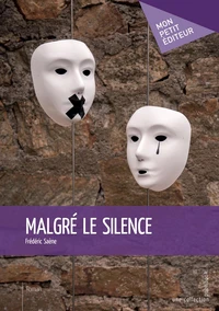 Malgré le silence
