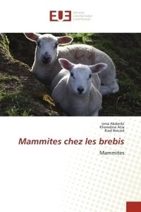 Isma Abdenbi et Kheredine Atia - Mammites chez les brebis - Mammites.