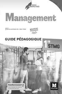 Ludovic Babin-Touba - Management 1re STMG - Guide pédagogique.