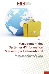 Amri-a El - Management des systèmes d information marketing à l international.