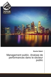 Karim Sabri - Management public - Analyse de performances dans le secteur public.