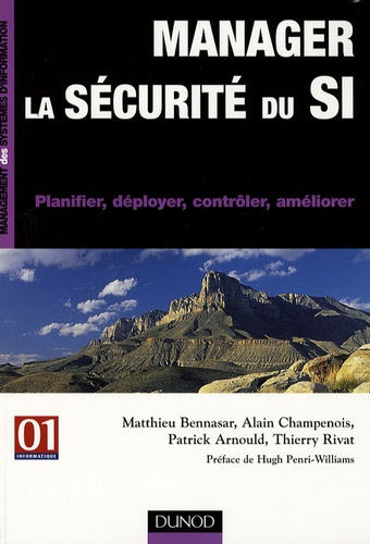 Matthieu Bennasar et Alain Champenois - Manager la sécurité du SI - Planifier, déployer, contrôler, améliorer.