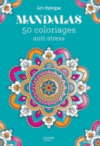  Hachette - Mandalas - 50 coloriages anti-stress.